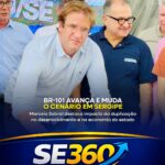 Marcelo Sobral participa de assinatura da duplicação da BR-101 e destaca impacto no desenvolvimento de Sergipe